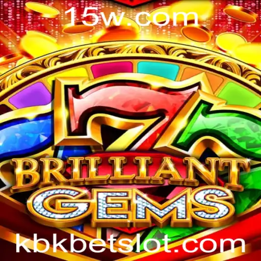 Explorando o Universo de BrilliantGems e Kbkbet