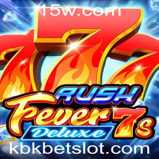 Explore a Emoção do Jogo RushFever7sDeluxe com Kbkbet
